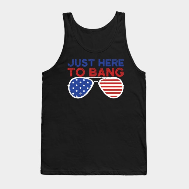 Just Here To Bang 4th of july Tank Top by Gaming champion